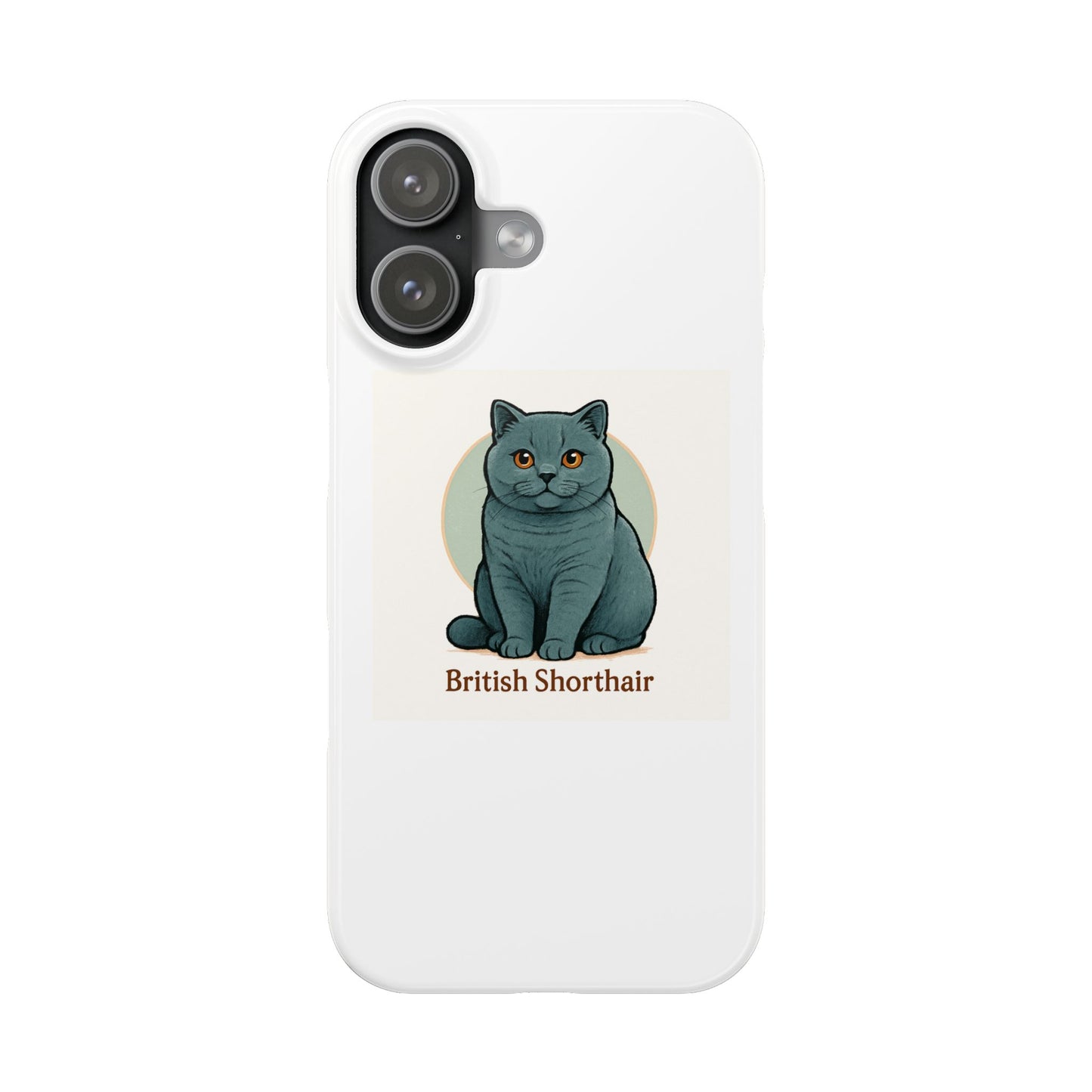 Cute British Shorthair Cat Slim Phone Case, Pet Lover Gift, Cat Lover Accessory, Fun Design, Unique Phone Cover