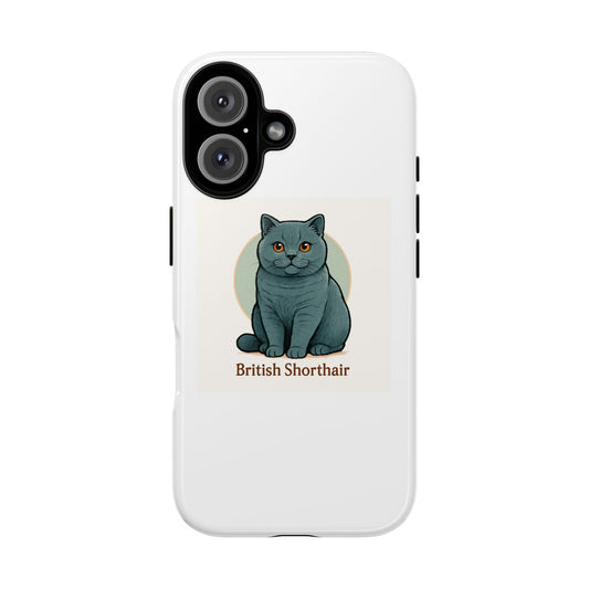 British Shorthair Cat Phone Case, Tough Cases for Pet Lovers, Cute Cat Accessory, Gift for Cat Owners, Cat Lover Phone Cover